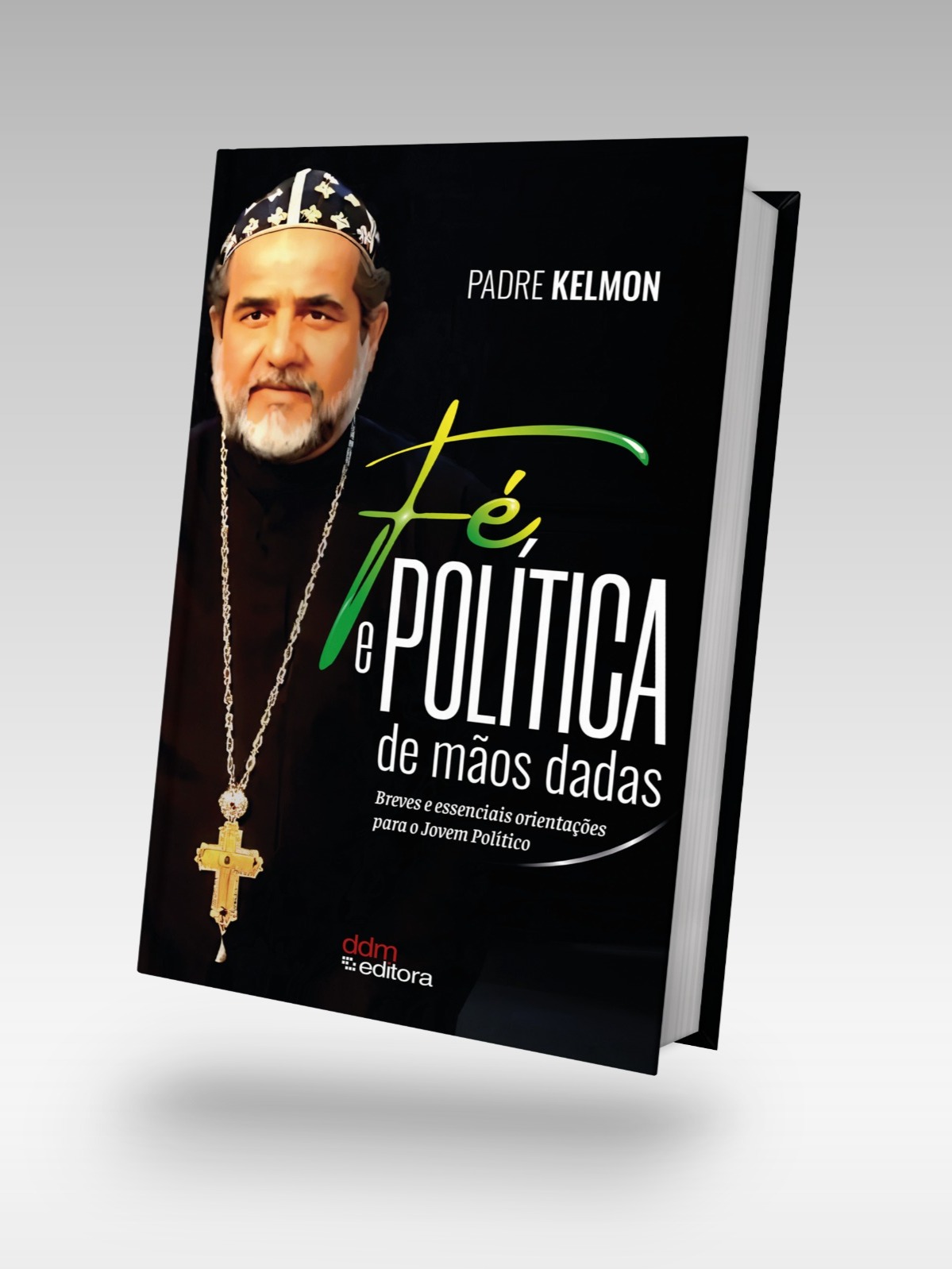 Livro "Fé e política de mãos dadas" 